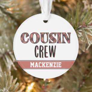 Custom Plaid Pattern Cousin Crew Cousin Squad Ornament