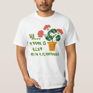 Custom Plantaholics Anonymous Plant Lover Gardener T-Shirt