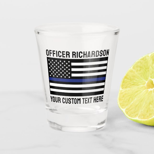 Custom Police Officer Thin Blue Line Police Flag Shot Glass (Front)