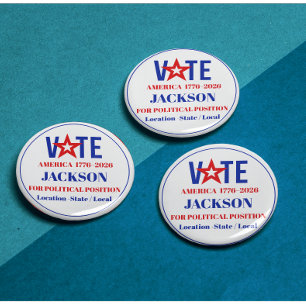 Custom Political Campaign Vote America 1776–2026 6 Cm Round Badge
