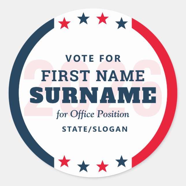 Custom Political Election Campaign Candidate Name Classic Round Sticker (Front)