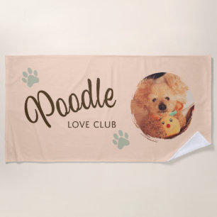 Custom Poodle Photo Love Club Dog Mum Gift Beach Towel