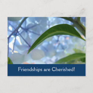 Custom postcards Friendships are Cherished!
