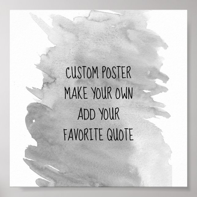 custom poster make your own add your quote (Front)