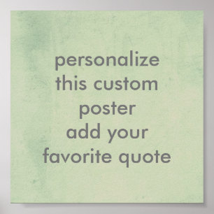 custom poster  to personalise with your own quote