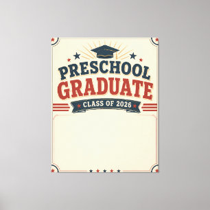 Custom Preschool Graduate Class Of 2026 Canvas Print