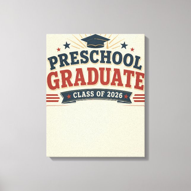 Custom Preschool Graduate Class Of 2026 Canvas Print (Front)