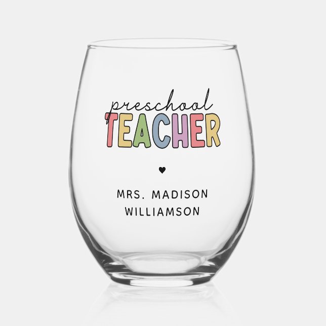 Custom Preschool Teacher Personalised Gifts Stemless Wine Glass (Front)