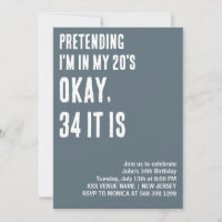 CUSTOM PRETENDING I'M IN MY 20'S FUNNY BIRTHDAY