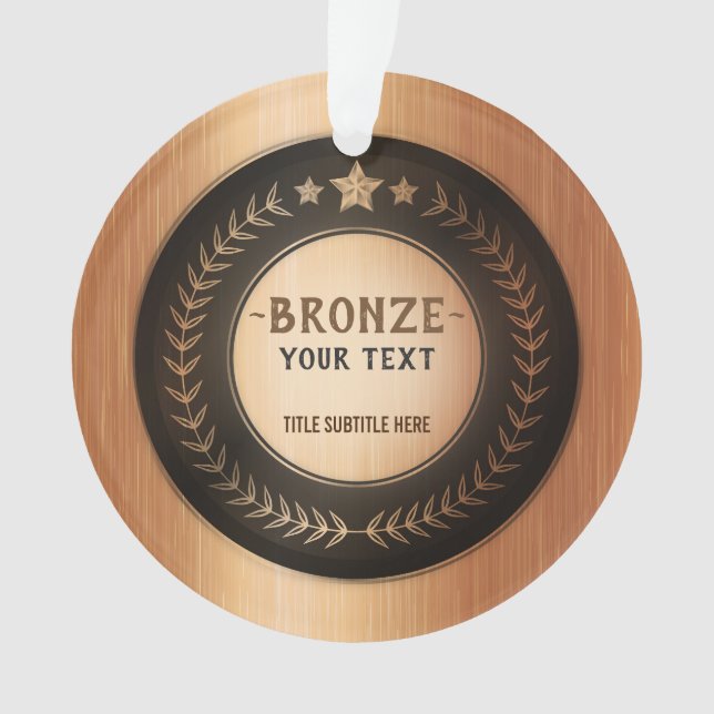 CUSTOM PRINT DIY MEDAL Bronze Champion EDITABLE Ornament (Front)