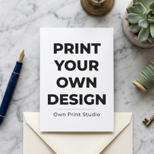 Custom Print Your Own Printing My Own To Order Card