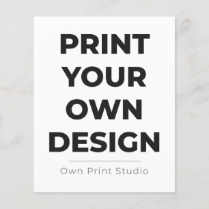 Custom Print Your Own Printing My Own To Order Flyer