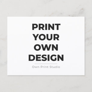 Custom Print Your Own Printing My Own To Order Invitation Postcard