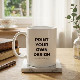 Custom Print Your Own   Printing My Own To Order Large Coffee Mug