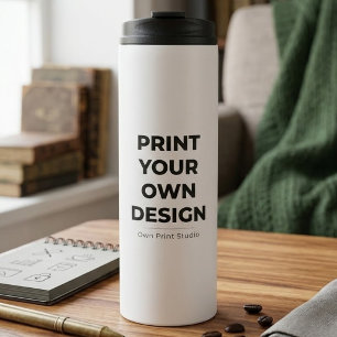 Custom Print Your Own Printing My Own To Order Thermal Tumbler