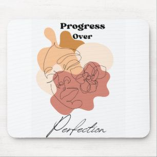 Custom Progress over Perfection Mouse Mat