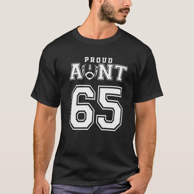 Custom Proud Football Aunt Number 65 Personalised T-Shirt (Front)