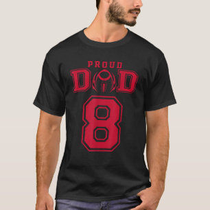 Custom Proud Football Dad Number 8 R Personalized  T-Shirt