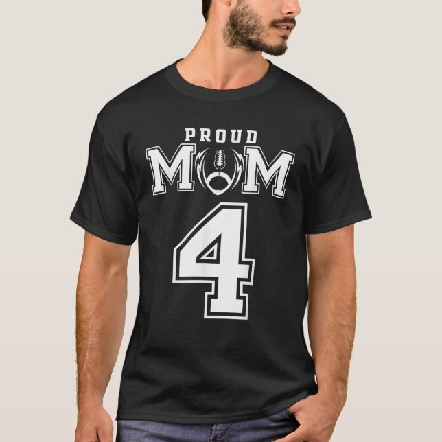 Custom Proud Football Mom Number 4 Personalized Fo T-Shirt (Front)