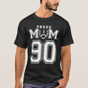 Custom Proud Football Mom Number 90 Personalized F T-Shirt