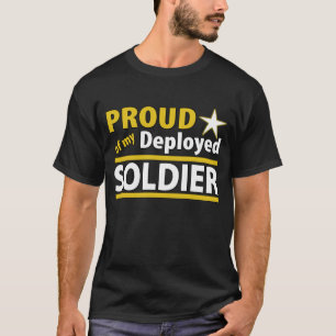Custom Proud of My Deployed Soldier Shirt