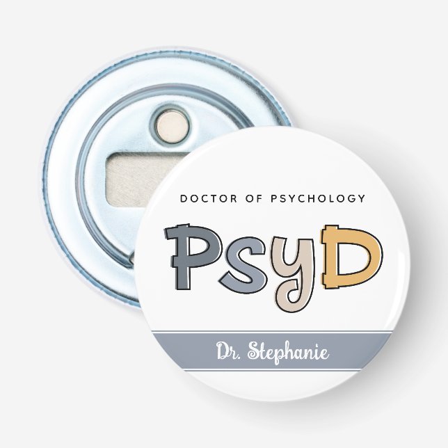 Custom PsyD Doctor of Psychology Psychologist Bottle Opener (Front)