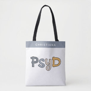 Custom PsyD Doctor of Psychology Psychologist Tote Bag