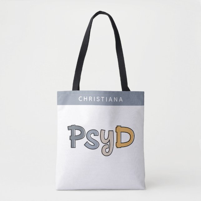 Custom PsyD Doctor of Psychology Psychologist Tote Bag (Front)
