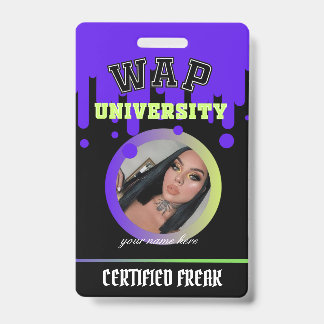 Custom Purple and Green WAP ID freak by Cardi B Badge