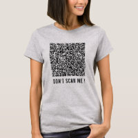 Custom QR Code Scan Info Funny T-Shirt - Your Text
