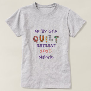 Custom Quilt Retreat T-Shirt