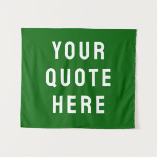 Custom Quote Banner Personalised Emerald Green Tapestry