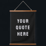 Custom Quote Banner Personalised Your Quote Wall Hanging Tapestry<br><div class="desc">custom quote banner tapestry backdrop,  custom wall art banner personalised,  with any quote rustic style,  custom your quote wall hanging,  kid's room wall decor art,  custom wall decor hanging flag,  kids room decor personalised banner,  nursery new baby kid child,  child's room children's room baby's,  unique baby shower gift present</div>