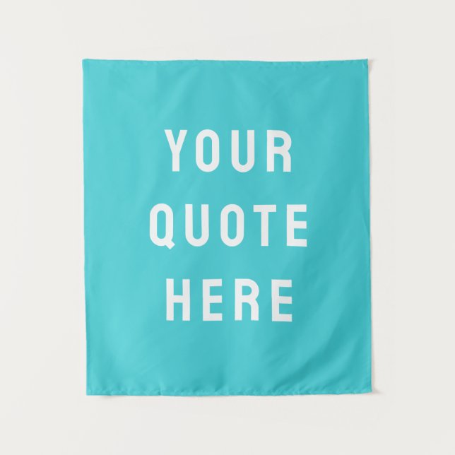Custom Quote Banner Personalised Your Quote Wall Tapestry (Front)