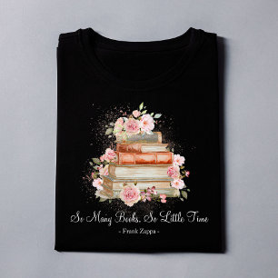 Custom Quote Books and Vintage Pink Roses White T-Shirt