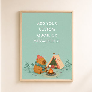 Custom Quote Camping Capybara Funny Animal  Poster