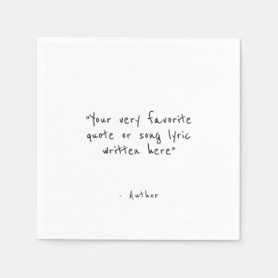 Custom quote - create your own  napkin