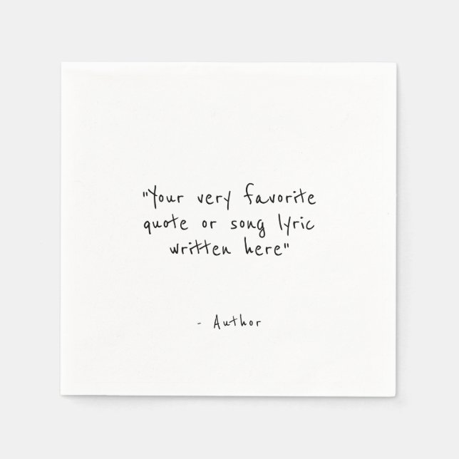 Custom quote - create your own  napkin (Front)