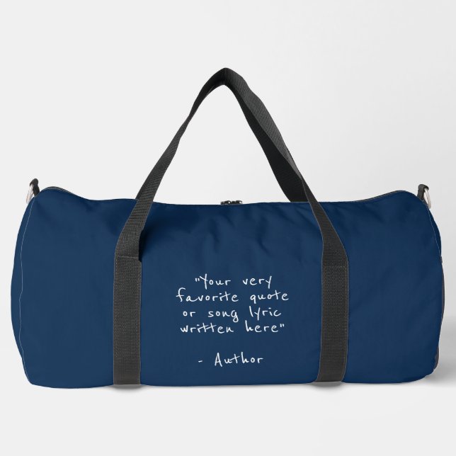 Custom quote - create your own navy blue duffle bag (Front)