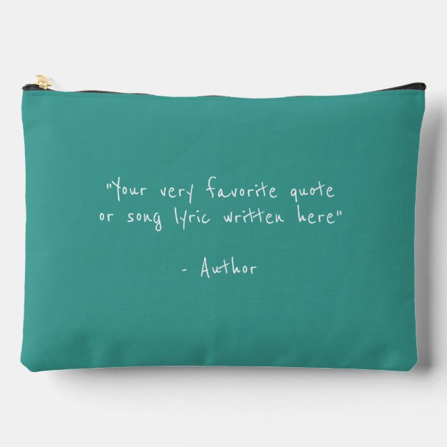 Custom quote - create your own teal accessory pouch (Front)