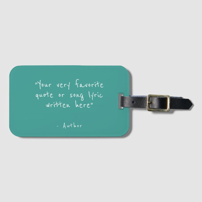 Custom quote - create your own teal luggage tag (Front Horizontal)