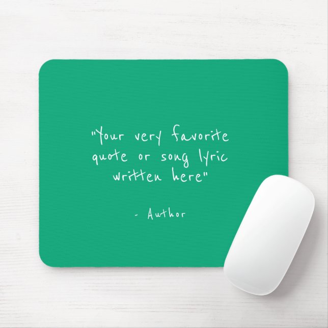 Custom quote - create your own teal mouse mat (With Mouse)