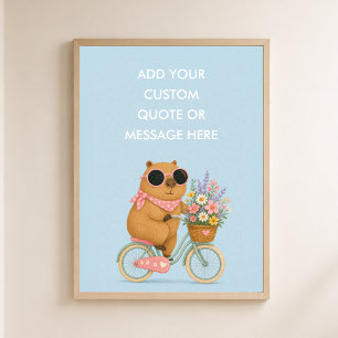 Custom Quote Floral Bicycle Capybara Funny Animal Poster
