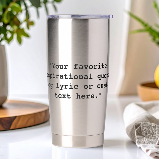 Custom Quote Insulated Tumbler (Creator Uploaded)