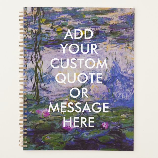 Custom Quote Monet Water Lilies Planner (Front)