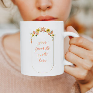 Custom Quote Mug Personalised Gifts for Her
