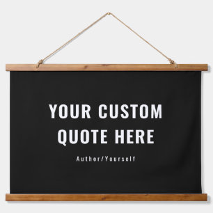 Custom Quote or Saying Family Gift Idea Black  Hanging Tapestry