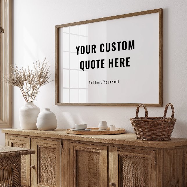 Custom Quote or Saying Inspirational Gift   Poster (Creator Uploaded)