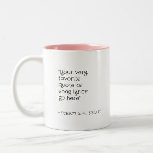 Custom quote or song lyrics - handwriting Two-Tone coffee mug