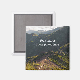 Custom Quote / Personalised mountain trail Magnet